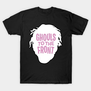 Ghouls To The Front T-Shirt